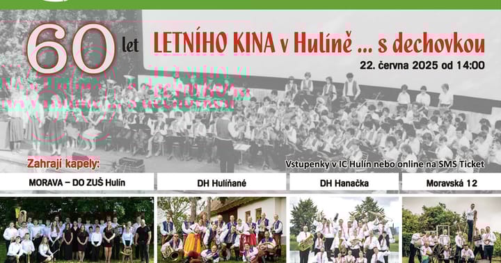 60 let LETNÍHO KINA v Hulíně … s dechovkou