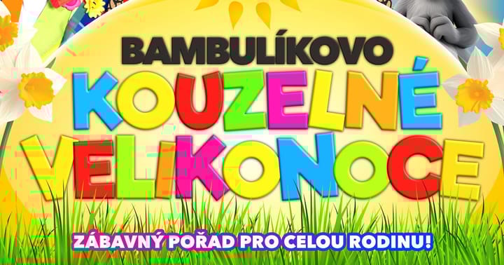 Bambulíkovo kouzelné Velikonoce | DOMAŽLICE