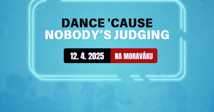 Ecstatic Dance Brno – Dance 'Cause Nobody's Judging