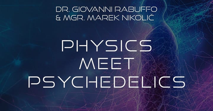 Physics Meet Psychedelics