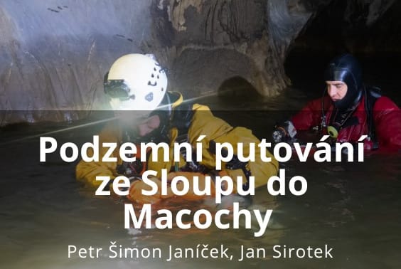 Podzemní putování ze Sloupu do Macochy