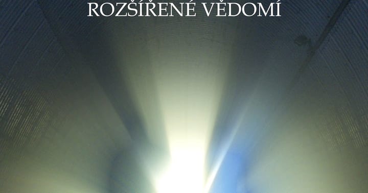 Vše o životě po životě -  Rozšířené vědomí