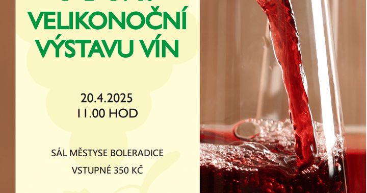 XXVI. velikonoční výstava vín Boleradice