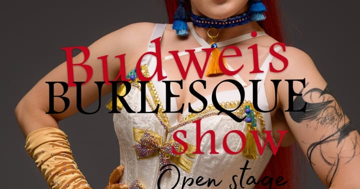 Budweis Burlesque Open Stage