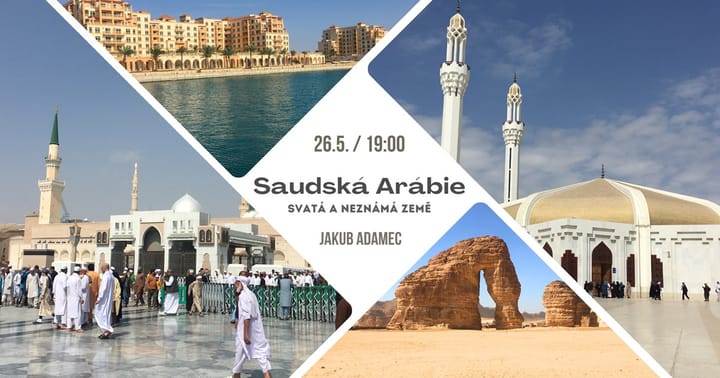 Saudská Arábie - Svatá a neznámá země