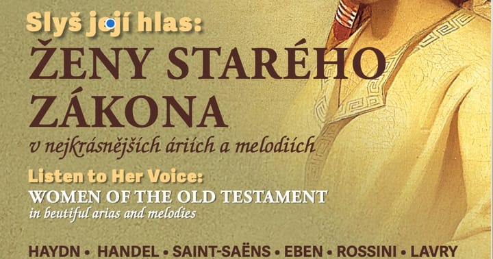 Galakoncert ŽENY STARÉHO ZÁKONA s pěveckými hvězdami