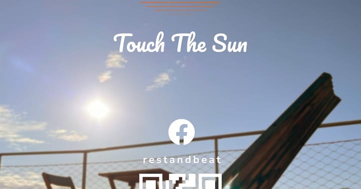 REST & BEAT: Touch The Sun