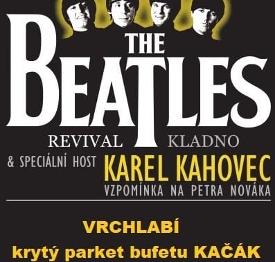 Beatles Revival + Karel Kahovec - Vrchlabí - Kačák