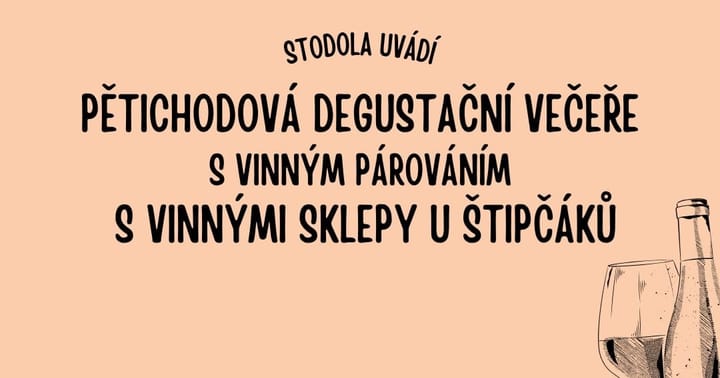 Pětichodová degustační večeře s českým vínem z jižní Moravy