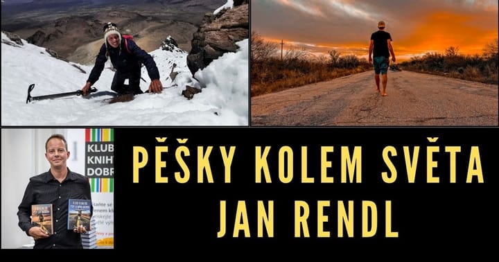 Pěšky kolem světa - Jan Rendl (Havířov)