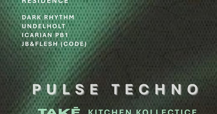 Pulse Techno w/ Takē