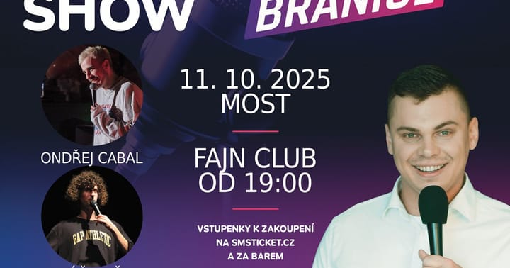 Stand-up Comedy Show ROZJETÝ BRÁNICE v Mostě