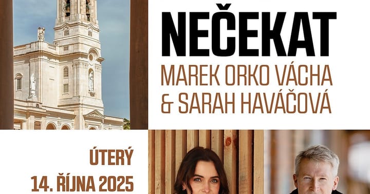 Fenomén cestování a poutnictví: Marek O. Vácha a S. Haváčová