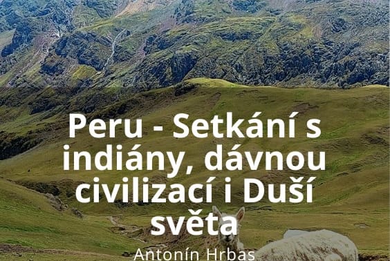 Peru - Setkání s indiány