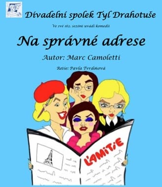 Na správné adrese - Divadelní spolek Tyl Drahotuše