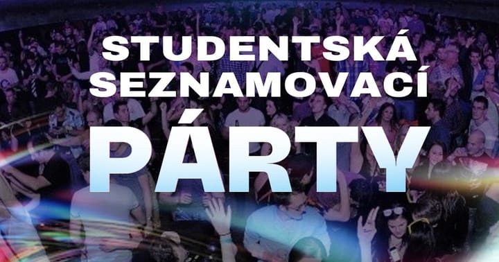 Studentská seznamovací párty | Sono Centrum | VIP vstupenky