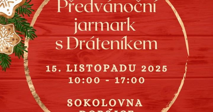 Předvánoční jarmark s Dráteníkem