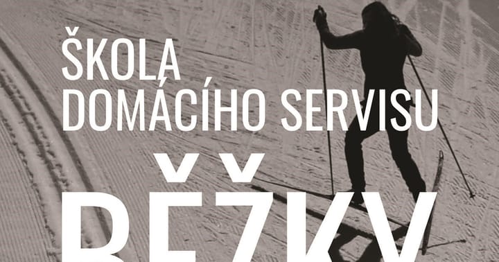 Škola domácího servisu - běžky II