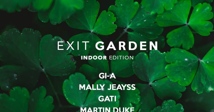 EXIT Garden [Indoor edition]