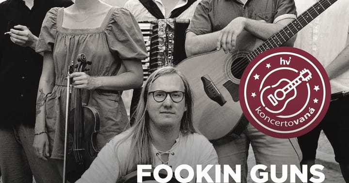 Koncert: Fookin´ Guns ve Vaně