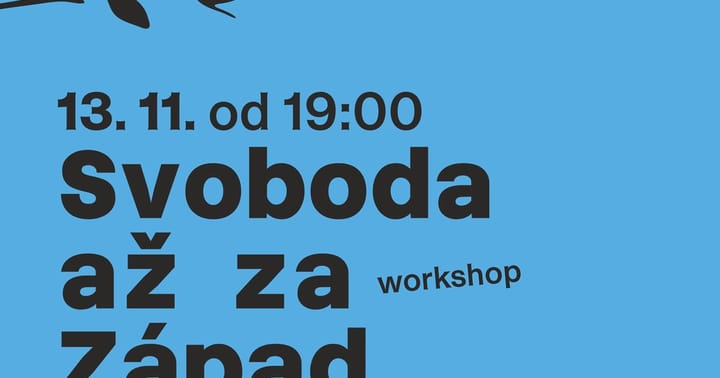 Svoboda až za Západ