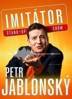 Petr Jablonský – Stand-up imitátor show – Havířov