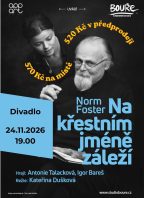 Divadlo: Na křestním jméně záleží
