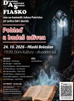 Divadelní představení Pohleď a budeš udiven (MB)