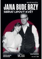 Divadlo Viola: Jana bude brzy sbírat lipový květ