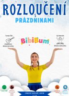 Rozloučení s prázdninami – BibiBum