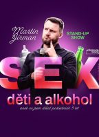 Martin Jirman – Sex, děti a alkohol – Brno