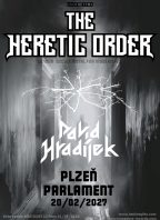 The Heretic Order (UK) & David Hradílek Band & Bjes