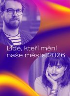 Lidé, kteří mění naše města 2026