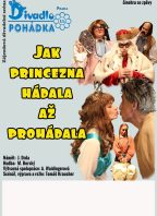 Divadlo Pohádka: Jak princezna hádala až prohádala