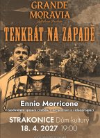 Grande Moravia – TENKRÁT NA ZÁPADĚ