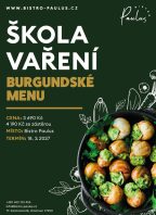 Škola vaření s Romanem Paulusem – Burgundské menu