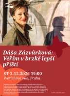 Dáša Zázvůrková: Věřím v brzké lepší příští