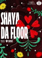 Shaya Da Floor & What’s your Flava