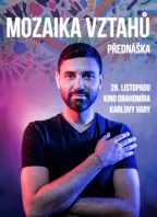 Mozaika vztahů – Tomáš Kvapilík