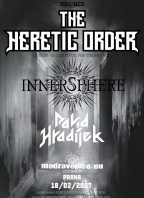 The Heretic Order (UK) & Innersphere & David Hradílek Band