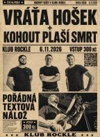 Vráťa Hošek + Kohout Plaší Smrt v Českých Budějovicích