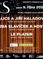 Alice a Jiří Haladovi, Kuba Slavíček a hosté, Le Plaisir