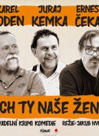 Ach ty naše ženy