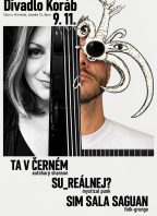 Ta v černém & Su_realnej?