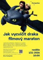 FILMOVÝ MARATON – Jak vycvičit draka
