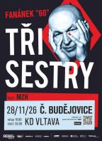 TŘI SESTRY FANÁNEK 60 TOUR
